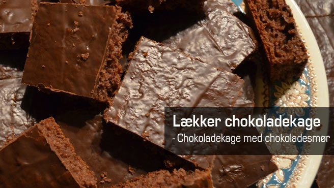 Chokoladekage